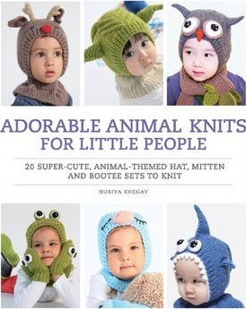 Adorable Animal Knits For Little People : 20 Super-cute, Ani