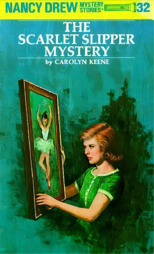 Nancy Drew 32: The Scarlet Slipper Mystery, De Carolyn Keene. Editorial Penguin Putnam Inc En Inglés