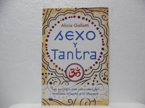 Sexo Y Tantra / Alicia Gallotti / Martinez Roca 