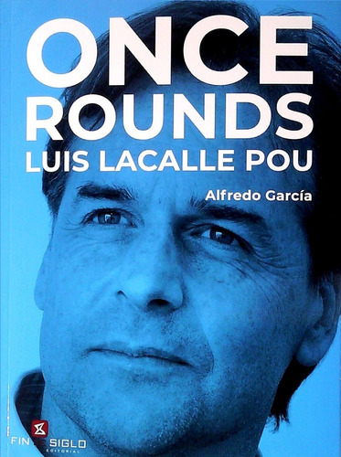 Once Rounds Luis Lacalle Pou / Alfredo García (envíos)