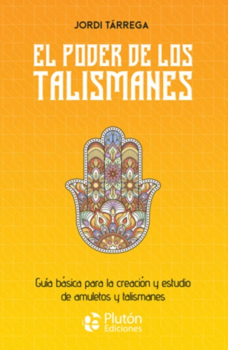 Libro El Poder De Los Talismanes 