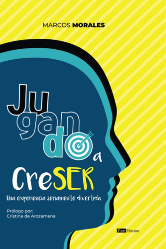 Libro: Jugando A Creser: Una Experiencia Seriamente (spanish