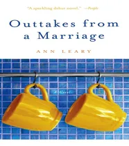 Comprar Libro Outtakes From A Marriage - Ann Leary
