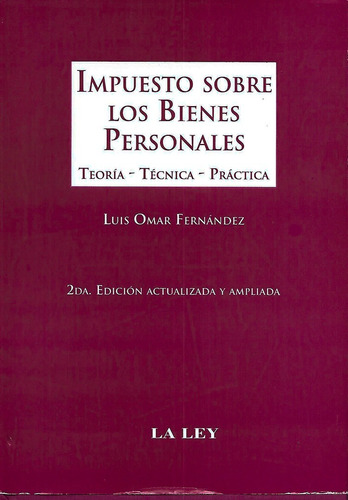 Impuesto Sobre Los Bs Personales2ª Ed Fernández 2009 La Ley