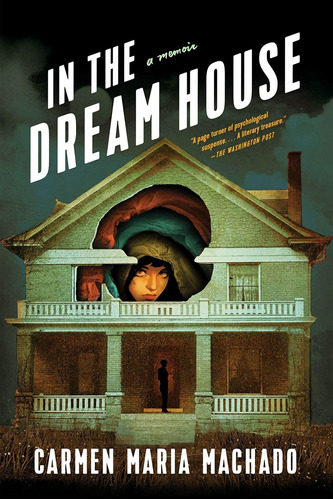 Libro In The Dream House: A Memoir - Nuevo
