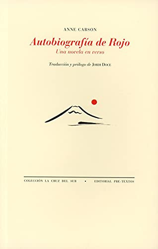 Autobiografia De Rojo: Una Novela En Verso -la Cruz Del Sur-