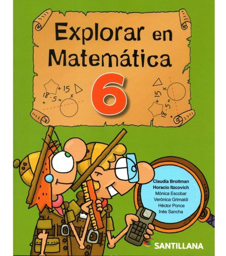 Explorar En Matemática 6 - Ed. Santillana