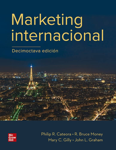 Marketing Internacional 18/ed. - Philip Cateora, De Cateora, Philip. Editorial Mcgraw-hill, Tapa Blanda En Español, 2020