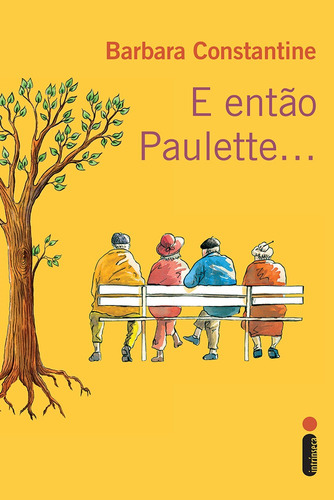 E então Paulette, de Constantine, Barbara. Editora Intrínseca Ltda., capa mole em português, 2013