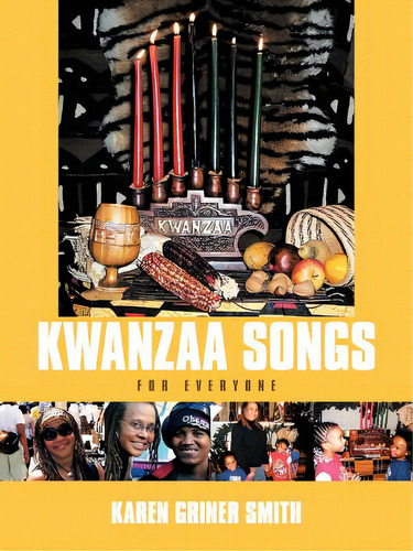 Kwanzaa Songs For Everyone, De Smith, Karen Griner. Editorial Authorhouse, Tapa Blanda En Inglés