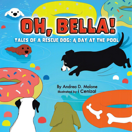 A Day At The Pool, De Malone, Andrea D.. Editorial Tellwell Talent, Tapa Blanda En Inglés