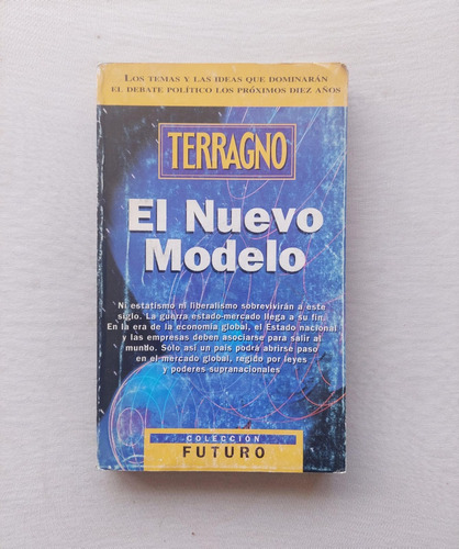 El Nuevo Modelo - Rodolfo Terragno, Autografiado