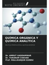 Comprar Libro: Química Orgánica Y Química Analítica: Química Y