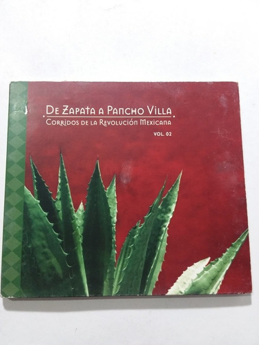 Cd De Zapata A Pancho Villa Corridos De La Revolución Mex 2