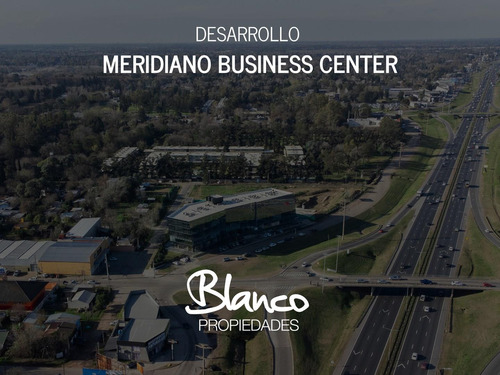 MERIDIANO | OFICINAS Y LOCALES COMERCIALES SOBRE PANAMERICANA!