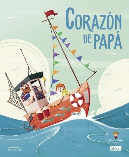 Corazón De Papá, De Trevisan Lorenzi. Editorial Sassi Editore, Tapa Blanda, Edición 1 En Español