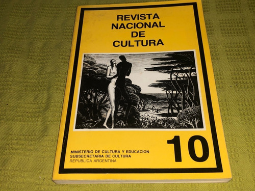 Revista Nacional De Cultura 10 Año 3 - Ministerio De Cultura