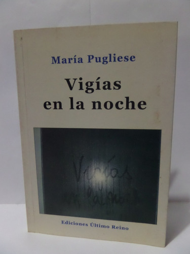 Vigias En La Noche - María Pugliese