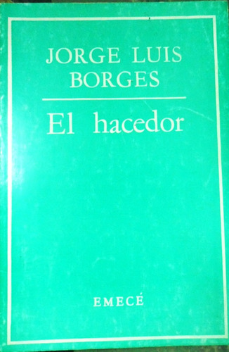 El Hacedor Jorge Luis Borges