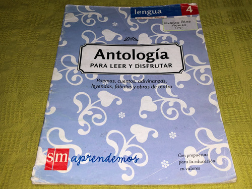 Antología Para Leer Y Disfrutar 4 - Sm