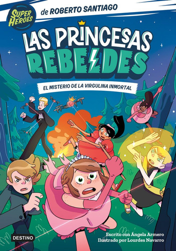 Libro Princesas Rebeldes 1. El Misterio De La Virgulina