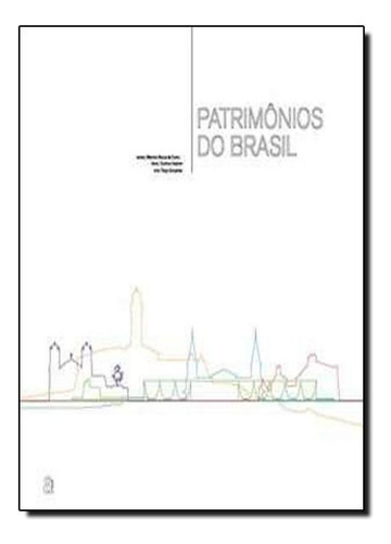 Patrimônios do Brasil, de Mauricio Barros | Gustavo Stephan|Tiago Gonçalves. Editora AZOUGUE, capa mole em português