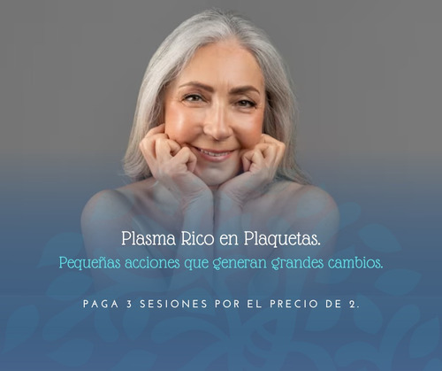 Plasma Rico En Plaquetas. Sorpréndete Con Los Resultados.