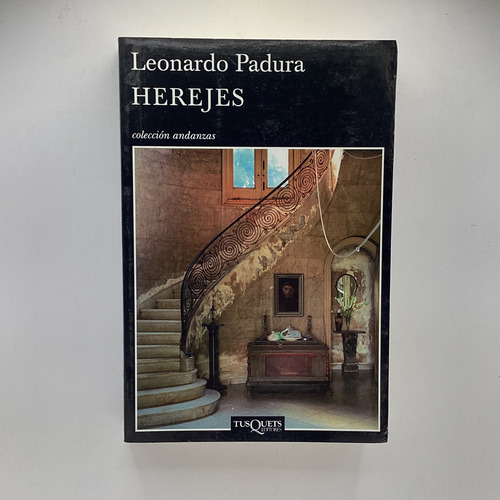Herejes - Leonardo Padura