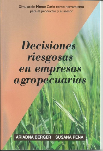 Decisiones Riesgosas En Empresas Agropecuarias