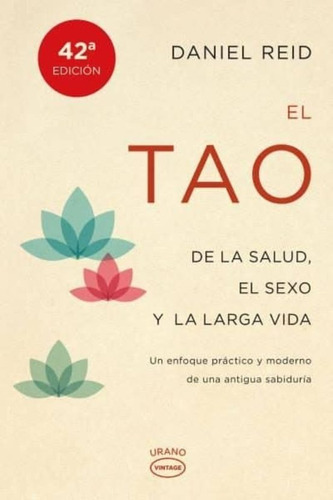 El Tao De La Salud, Sexo Y Larga Vida