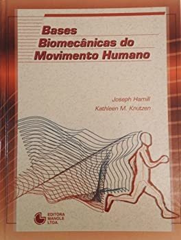 Bases Biomecanicas Do Movimento Humano