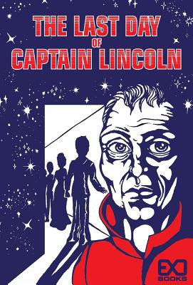 Libro The Last Day Of Captain Lincoln - Books, Exo