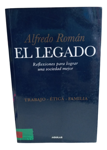 El Legado - Alfredo Roman - (Usado)
