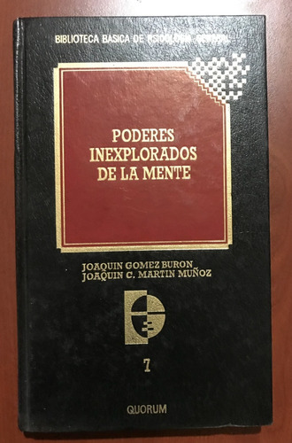 Poderes Inexplorados De La Mente / J. Gomez, J. Martin