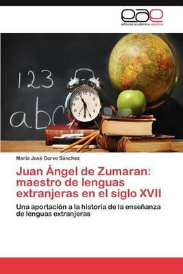 Libro Juan Angel De Zumaran - Corvo Sanchez Maria Jose