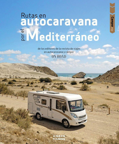 Libro: Rutas En Autocaravana Por El Mediterraneo. Beltran Mo