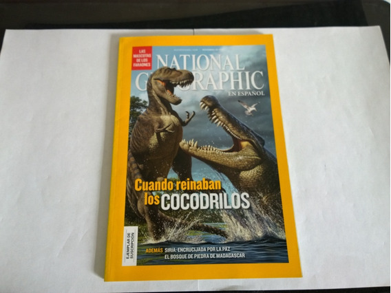 Revista National Geographic Cuando Reinaban Los Cocodrilos | MercadoLibre Revista National Geographic Cuando Reinaban Los Cocodrilos | MercadoLibre