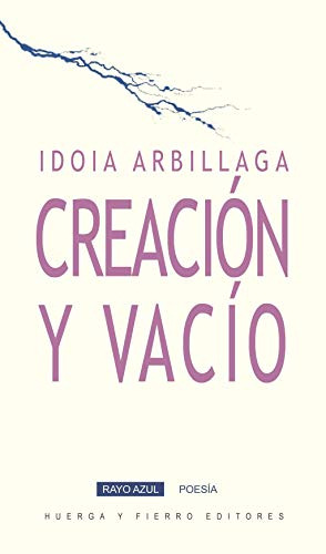 Creacion Y Vacio - Arbillaga Guerrero Idoia