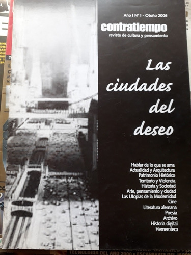 Revista Contratiempo N°1 Ciudades Del Deseo Arte Cine Poesia