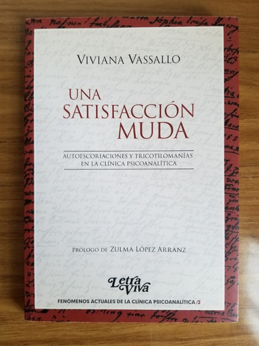 Libro Una Satisfacción Muda De Viviana Vassallo - Letra Viva