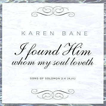 Bane Karen I Found Him Whom My Soul Loveth Usa Import Cd