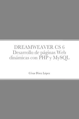 Dreamweaver Cs 6 Desarrollo De Paginas Web Dinamica, De Perez. Editorial Scientific Books En Español