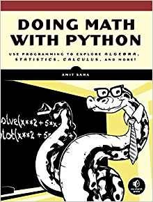 Doing Math With Python Use Programming To Explore Algebra, S