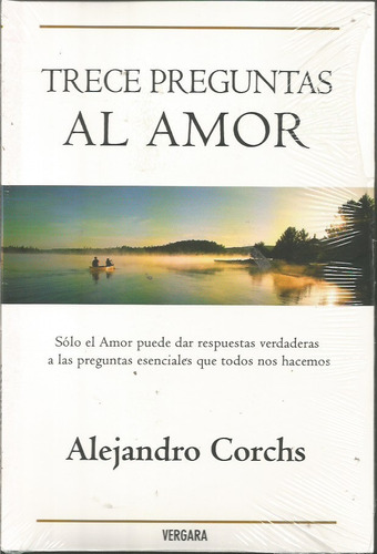 Trece Preguntas Al Amor Alejandro Corchs