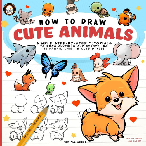 Libro: Cómo Dibujar Animales Lindos: Sencillo Paso A Paso Y