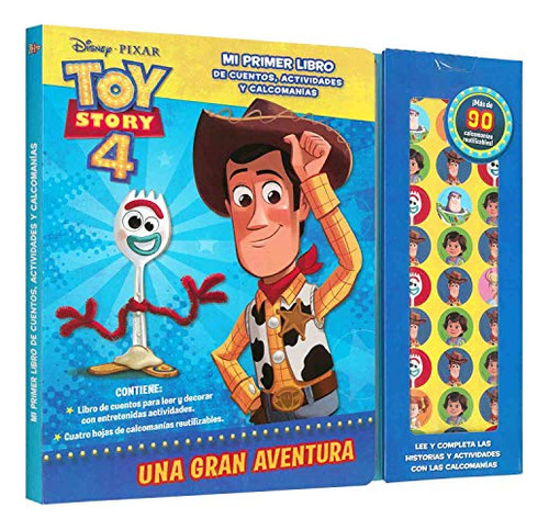 Toy Story 4 Una Gran Aventura / Mi Primer Libro De Cuentos A