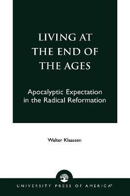 Libro Living At The End Of The Ages : Apocalyptic Expecta...