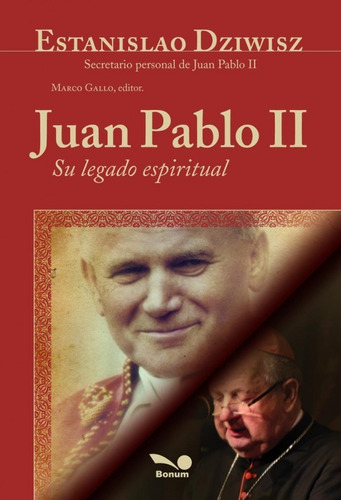 Juan Pablo Ii Su Legado Espiritual - Bon