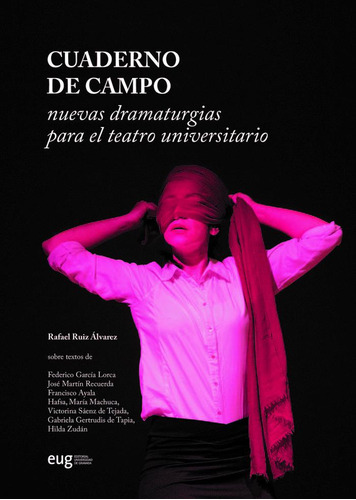 Cuaderno De Campo - Ruiz Alvarez, Rafael