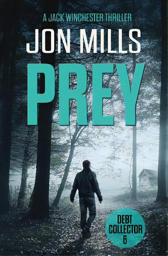 Debt Collector - Prey, De Mills, Jon. Editorial Createspace, Tapa Blanda En Inglés